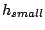 $h_{small}$