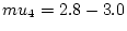 $mu_4=3.0-3.2$