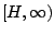 $[H,\infty)$